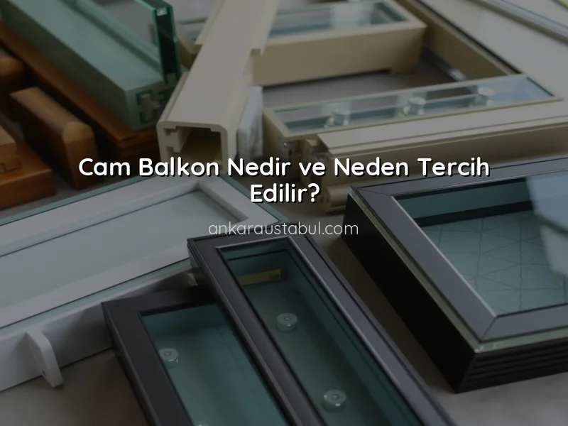 Cam Balkon Fiyatları: Bütçenize Uygun Çözümler
