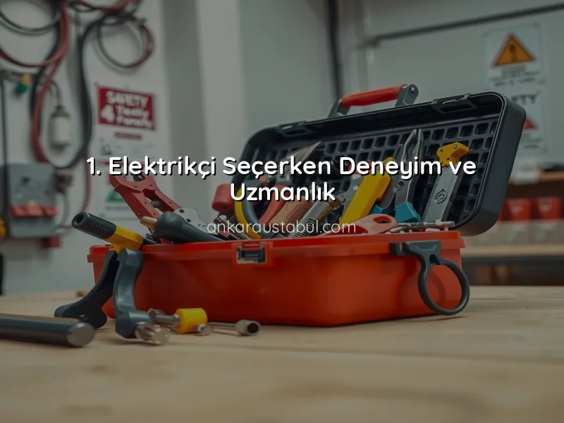 Ankara'da Güvenilir Elektrikçi Bulmanın İpuçları