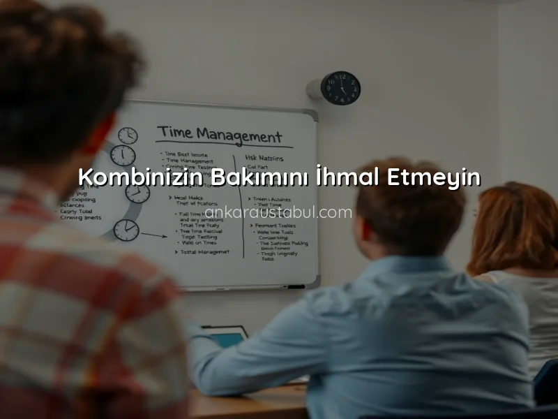 Kombinin Verimliliğini Artırmak İçin Alınabilecek Önlemler