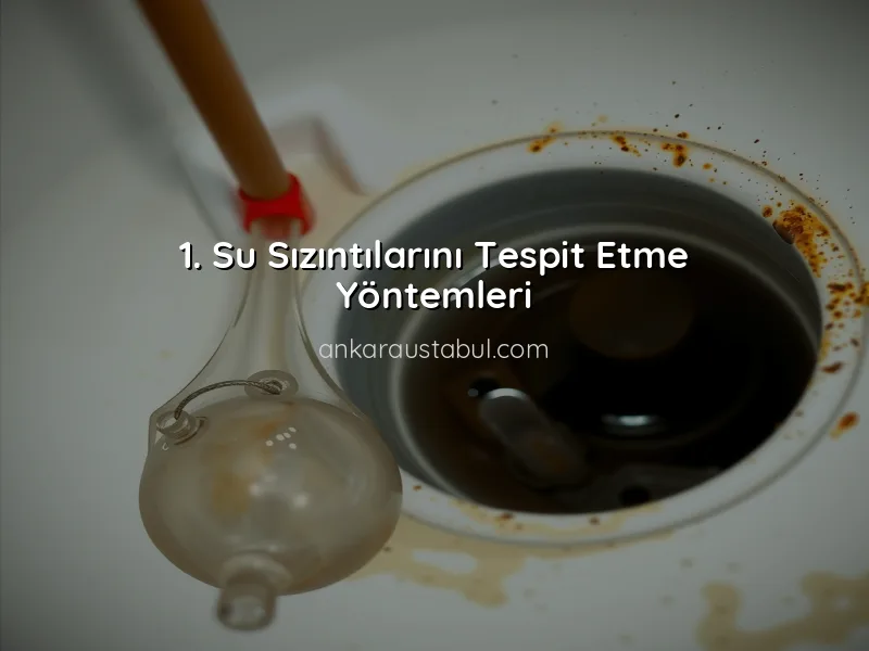 Sıhhi Tesisat Problemleriyle Başetmenin 5 Yolu