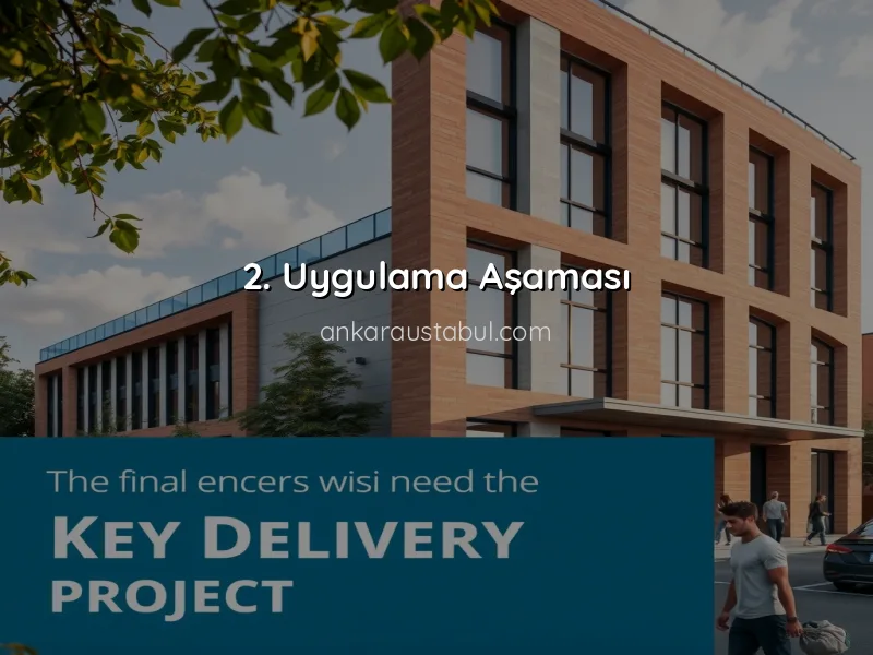 Anahtar Teslim Proje Yönetiminde Süreç Rehberi