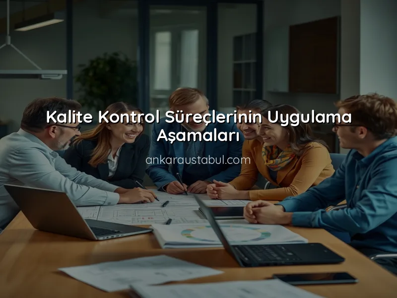 Anahtar Teslim Projelerde Kalite Kontrol Süreçleri