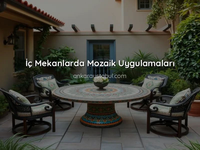 Mozaik Uygulamaları ile Mekanlarda Fark Yaratma Yöntemleri