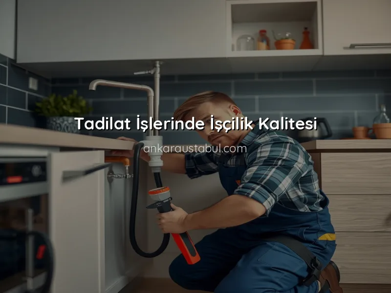 Hangi Tadilat İşleri İçin Profesyonel Yardım Almalısınız?