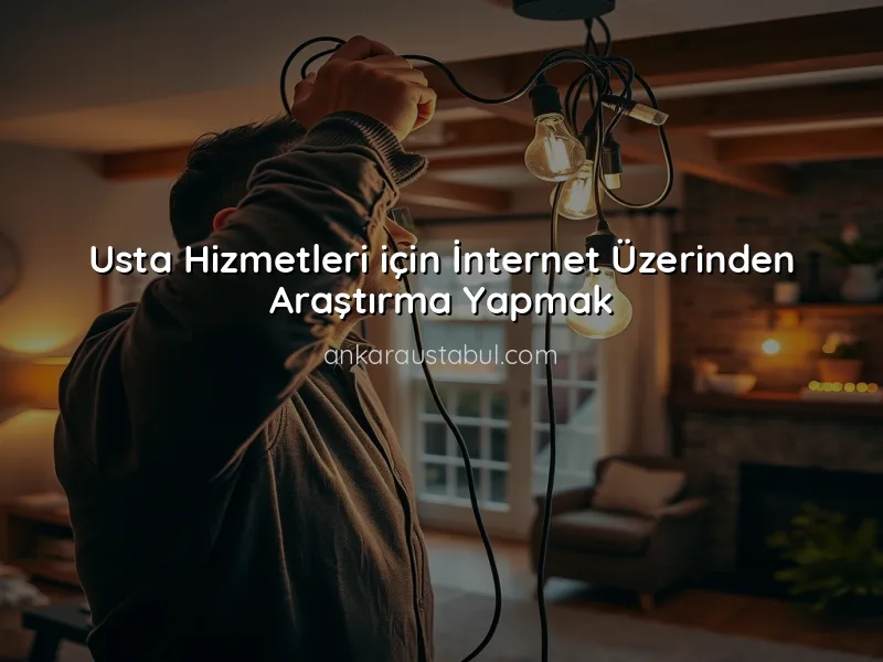Çankaya'da Usta Hizmetleri İçin En İyi Yöntemler