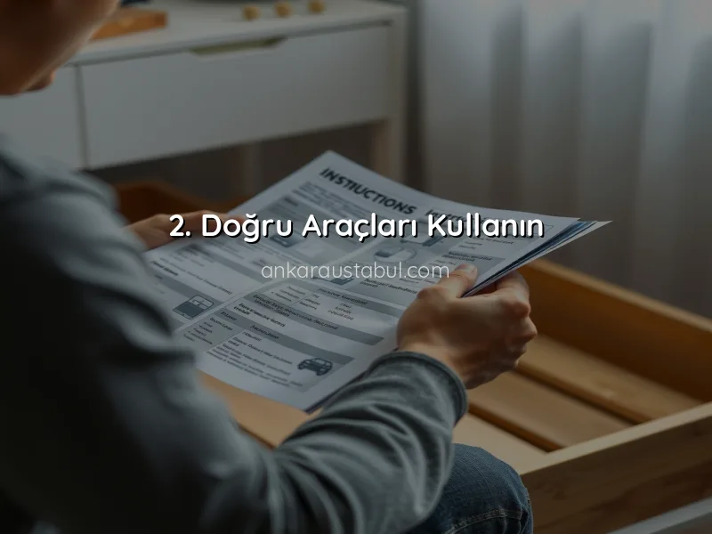 Mobilya Montajındaki Hataları Önlemek İçin 10 İpucu