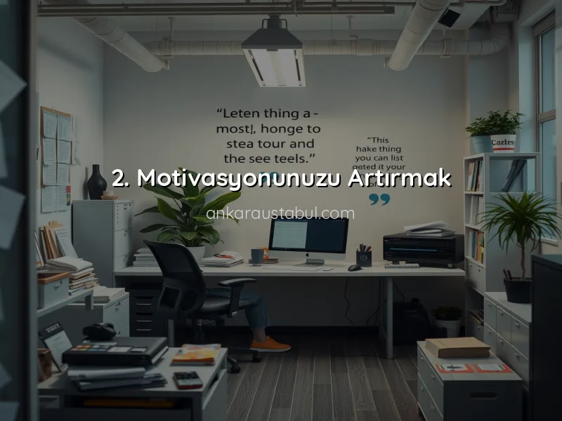 Çalışma Alanınızı Verimli Hale Getirmek İçin İpuçları
