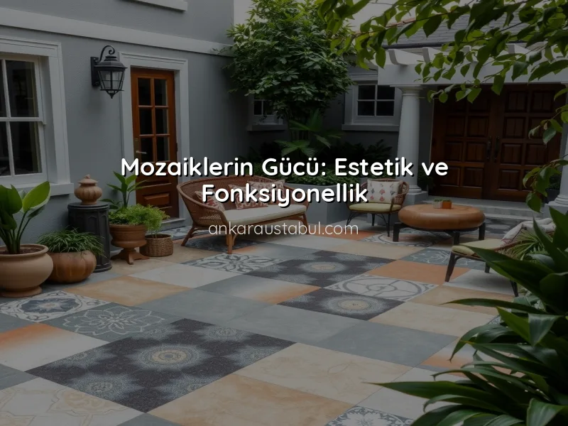 Fayans ve Mozaik Uygulamalarında Yenilikçi Tasarım Fikirleri