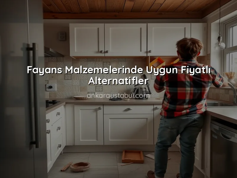 Seramik ve Fayans Döşeme İşlerinde Uygun Fiyatlı Malzeme Seçimi