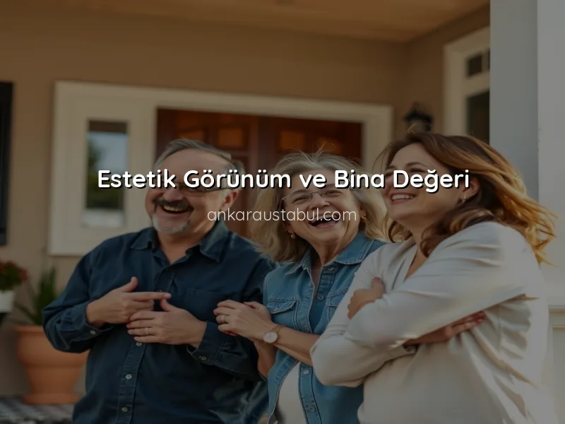 Cephe Yenilemenin Uzun Vadeli Avantajları ve Yatırım Değeri