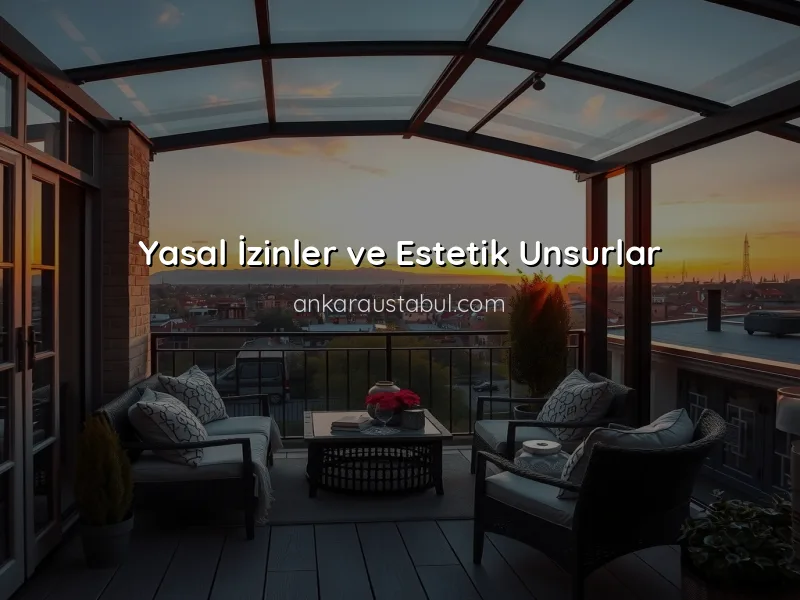Ankara'da Cam Balkon Uygulamalarında Dikkat Edilmesi Gerekenler