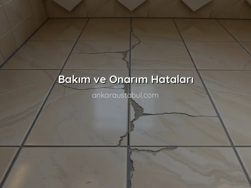 Fayans Döşeme Sürecinde Yapılan Yaygın Hatalar