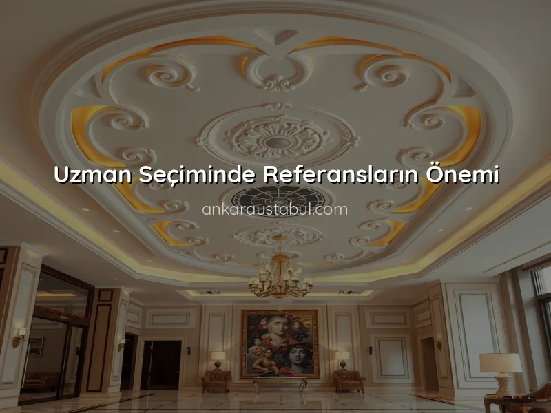 Ankara'da Alçıpan ve Asma Tavan Uygulamalarında Uzman Seçimi