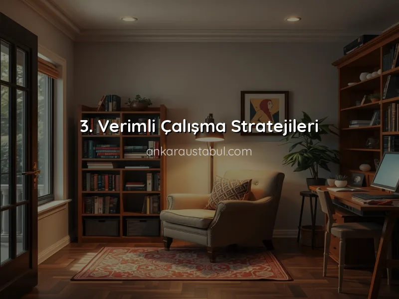 Çalışma Alanınızı Verimli Hale Getirmek İçin İpuçları