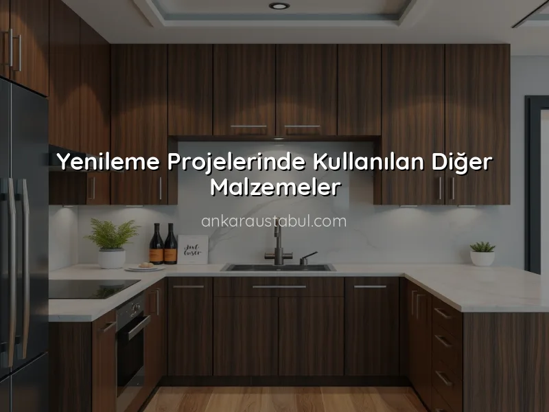 Ankara'da Ev Tadilatında Kullanılan Popüler Malzemeler