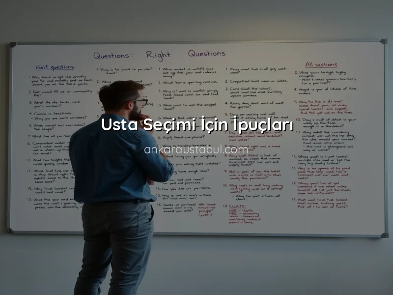 Usta Seçiminde Referansların Önemi ve Doğru Sorular