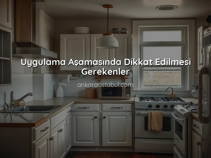 Mutfak Yenileme Sürecinde Karşılaşılan Yaygın Hatalar