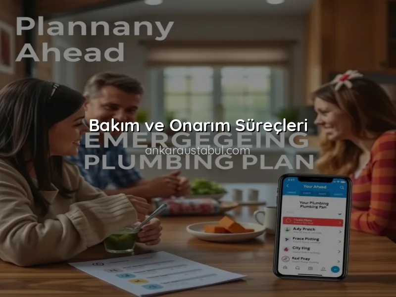 Sıhhi Tesisat Sorunları İçin Acil Durum Planı Hazırlama