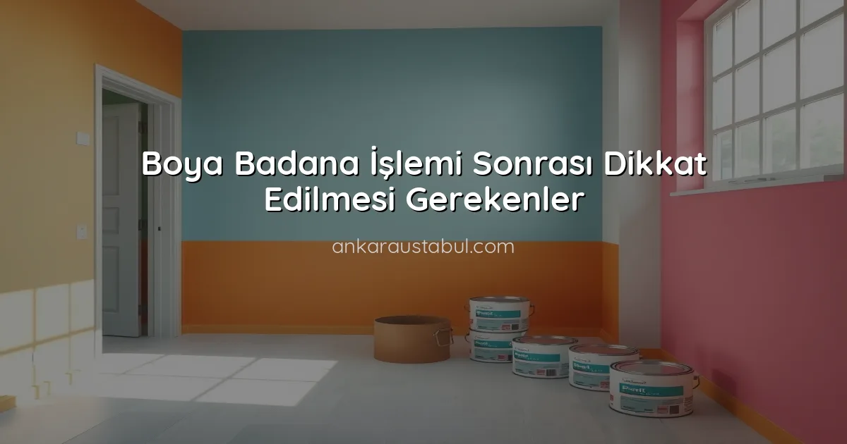 Boya Badana İşlemi Sonrası Dikkat Edilmesi Gerekenler